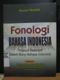Fonologi Bahasa Indonesia : Tinjauan Deskriptif Sistem Bunyi Bahasa Indonesia