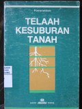 Telaah Kesuburan Tanah