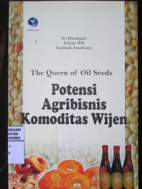 Image of The Queen of Oil : Potensi Agribisnis Komoditas Wijen