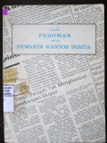 Sebuah Pedoman Untuk Pewarta Kantor Berita