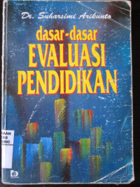 Image of Dasar-Dasar Evaluasi Pendidikan