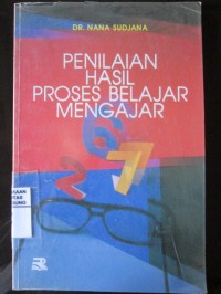 Penilaian Hasil Proses Belajar Mengajar