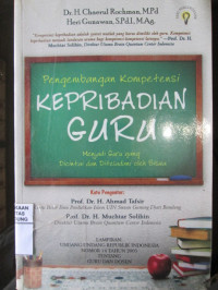 Image of Pengembangan Kompetensi Kepribadian Guru : Menjadi Guru Yang Dicintai Dan Diteladani Oleh Siswa