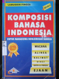 Kompetensi Bahasa Indonesia : Untuk Mahasiswa Nonjurusan Bahasa