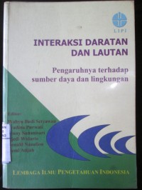 Interaksi Daratan Dan Lautan : Pengaruhnya terhadap Sumber Daya dan Lingkungan