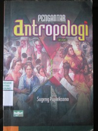 Pengantar Antropologi Edisi Revisi