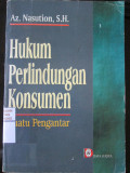 Hukum Perlindungan Konsumen Suatu Pengantar