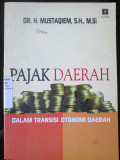 Pajak Daerah dalam Transisi Otonomi Daerah