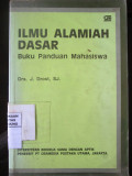Ilmu Alamiah Dasar ; Buku PAnduam Mahasiswa