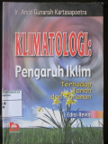Klimatologi : Pengaruh iklim terhadap Tanah dan Tanaman