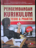 Pengembangan Kurikulum : Teori & Praktik