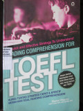Reading Comprehension For Toefl Test : Kupas Tuntas Strategi Cepat & Efektif Memahami Soal Reading Comprehension
