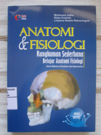 Image of Anatomi & Fisiologi : Rangkuman Sederhana Belajar Anatomi Fisiologi untuk Mahasiswa Kesehatan dan Keperawatan