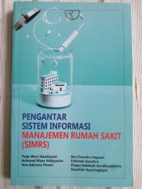 Pengantar Sistem Informasi manajemen Rumah Sakit (SIMRS)