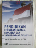 Pendidikan Kewarganegaraan, Pancasila dan Undang-Undang Dasar 1945