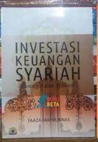 Investasi Keuangan SYariah : konsepsi dan Aplikasi