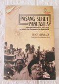 Pasang Surut Pancasila : Sebuah Pengantar tentang Sejarah dan Pemaknaan Pancasila