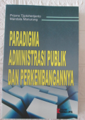Paradigma Administrasi Publik dan Perkembangannya