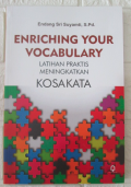 Enriching Your Vocabulary : Latihan Praktis Meningkatkan Kosakata