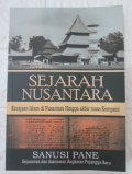 Sejarah Nusantara : Kerajaan Islam di Nusantara Hingga Akhir Masa Kompeni