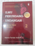 Ilmu Perundang-Undangan 2 : Proses dan Teknik Penyusunan