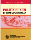 Politik Hukum di Bidang Pertanahan