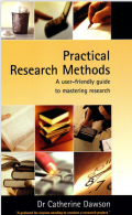 Practical Research Methods : A User-Friendly Guide to Mastering Research