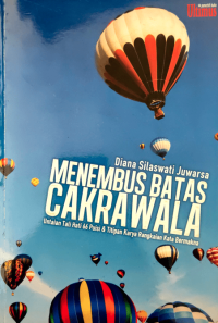 Menembus Batas Cakrawala : Untaian Tali Hati 66 Puisi  & titipan Karya Rangkaian Kata Bermakna