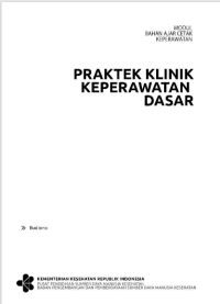 Praktek Klinik Keperawatan Dasar