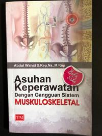 Buku saku asuhan keperawatan dengan gangguan sistem muskuloskeletal