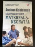 Asuhan Kebidanan Kegawatdaruratan Maternal & Neonatal