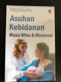 Asuhan Kebidanan : Masa Nifas & Menyusui