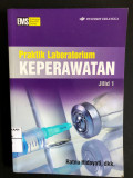 Praktik Laboratorium Keperawatan Jilid 1