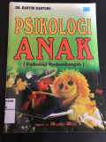 Psikologi Anak (Psikologi Perkembangan)