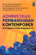 Administrasi Pembangunan Kontemporer di Era Industri 4.0 dan Masyarakat 5.0