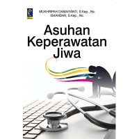Asuhan Keperawatan Jiwa