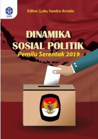 Image of Dinamika Sosial Politik Pemilu Serentak 2019