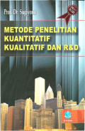 Metode Penelitian Kuantitatif, Kualitatif Dan R&D