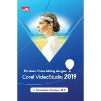 Panduan Video Editing dengan Corel Video Studio 2019