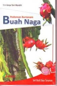 Pedoman Bertanam Buah Naga