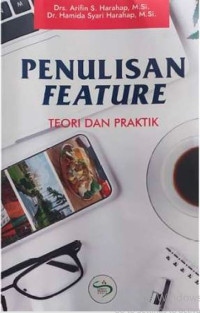 Image of Penulisan Feature : Teori dan Praktik