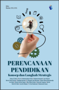Perencanaan Pendidikan : Konsep dan Langkah Strategis