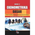 Ekonometrika Dasar untuk Penelitian di Bidang Ekonomi, Sosial dan Bisnis
