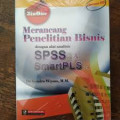 Merancang Penelitian Bisnis dengan Alat Analisis SPSS 17.0 & SmartPLS 2.0